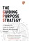 The Guiding Purpose Strategy