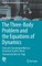 The Three-Body Problem and the Equations of Dynamics