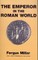 Emperor in the Roman World