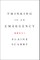 Thinking in an Emergency (Norton Global Ethics Series)