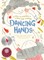 Dancing Hands