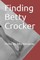 Finding Betty Crocker