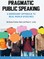 Pragmatic Public Speaking