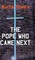The Pope Who Came Next