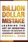 Billion Dollar Mistake.
