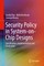 Security Policy in System-on-Chip Designs