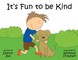 It's Fun to Be Kind