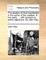 The Wisdom of God Manifested in the Works of the Creation. in Two Parts. ... with Answers to Some Objections. by John Ray, ...