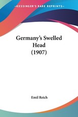 Germany's Swelled Head (1907) Germany's Swelled Head (1907)