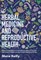 Herbal Medicine and Reproductive Health