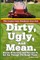 The Lawn Care Business Can Get Dirty, Ugly, And Mean.