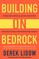 Building on Bedrock