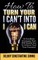 How To Turn Your I Can't Into I Believe I Can