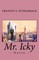 Mr. Icky