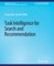 Task Intelligence for Search and Recommendation