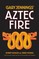 Aztec Fire