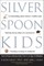 Silver Spoon Kids