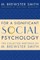 For a Significant Social Psychology