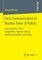 Party Communication in Routine Times of Politics