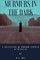 Murmurs In The Dark