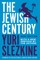 The Jewish Century, New Edition