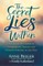 The Secret Lies Within