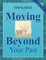 Moving Beyond Your Past Facilitator's Guide