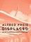 Alfred Preis Displaced