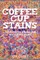 Coffee Cup Stains