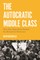 The Autocratic Middle Class