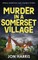 Murder in a Somerset Village