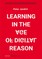 Learning in the Age of Digital Reason