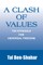 A Clash of Values