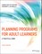 Planning Programs for Adult Learners