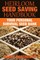 Heirloom Seed Saving Handbook