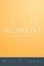 In the Moment
