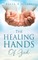 The Healing Hands Of God
