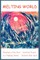 Melting World