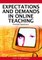 Expectations and Demands in Online Teaching