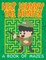 Help Johnny the Hunter (A Book of Mazes)