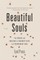 Beautiful Souls
