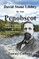 David Stone Libbey - He Was Penobscot