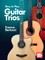 Easy to Play Guitar Trios