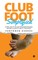 Clubfoot Simplified