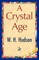 A Crystal Age