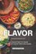 An Explosion of Flavor