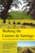 Walking the Camino de Santiago