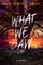 What We Saw