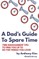 A Dad's Guide to Spare Time