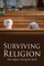 Surviving Religion